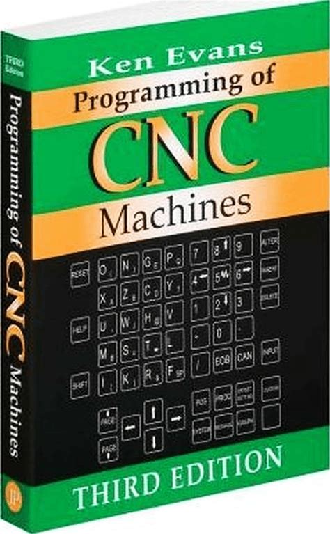 Programming of CNC Machines, Evans, Ken, eBook